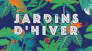 JARDINS D'HIVER 2019 @ Les Champs Libres | Rennes | Bretagne | France