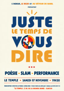 JUSTE LE TEMPS DE VOUS DIRE @ Le Temple_AIACCIU
